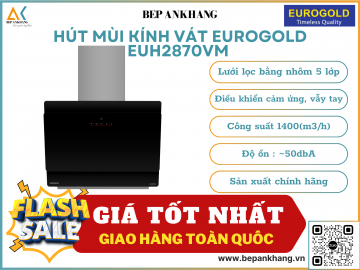 Máy hút mùi kính vát, mặt kính đen Eurogolg EUH2870VM